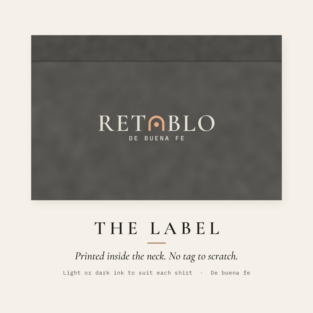 RETABLO inner neck label printed inside the collar, reading De buena fe. No scratchy tag.